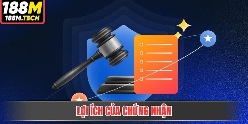Lợi ích của chứng nhận